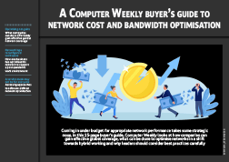 A Computer Weekly buyer’s guide to network cost and bandwidth optimisation